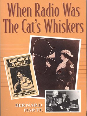 cover image of When Radio Was the Cats Whiskers